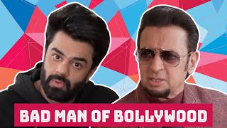 GULSHAN GROVER  quotWHY I CHOSE TO BE A VILLAINquot  BADMAN OF BOLLYWOOD  UNTOLD STORIES ep25 [upl. by Lletnohs962]