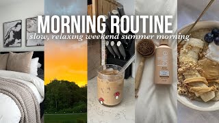 SUMMER MORNING ROUTINE ☀️ slow peaceful productive weekend morning routine [upl. by Lrem]