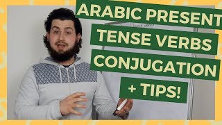 ARABIC PRESENT TENSE VERBS CONJUGATION  TIPS [upl. by Agnew]