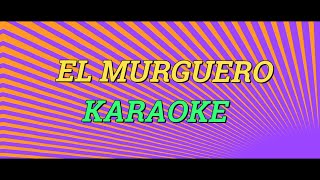 El Murguero  Los Auténticos Decadentes karaoke [upl. by Jurkoic]