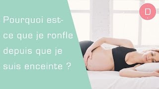 Pourquoi estce que je ronfle depuis que je suis enceinte   Questions taboues sur la grossesse [upl. by Alleinad]