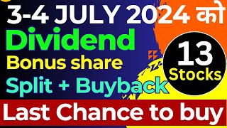 July 2024 • Top 13 company announced high dividend bonus or stock Split • Dividend in july 2024 • [upl. by Ehcnalb]