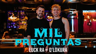 QLokura Luck Ra  MIL PREGUNTAS [upl. by Melville]