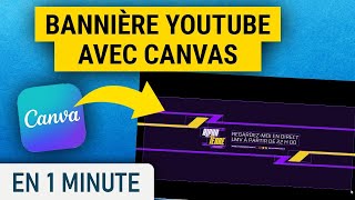 Créer sa bannière YouTube avec Canva [upl. by Nellak]