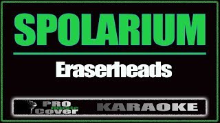 Spolarium  ERASERHEADS KARAOKE [upl. by Romine]