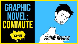 FRIDAY REVIEW Commute Erin Williams An Illustrated Memoir Of Shame Graphic Novel [upl. by Eecyak365]