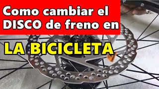 Como cambiar el disco de freno de la bicicleta  GLOBEROS BTT [upl. by Meunier]