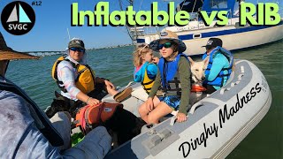 SVGC 12  Its All About the Dinghy  Our Hypalon Inflatable Boat vs New RIB amp One Tree Island [upl. by Nauqel]