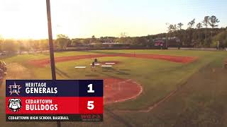 Varsity Baseball  Cedartown Bulldogs vs Heritage Generals [upl. by Eelitan270]