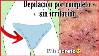 Depilación íntima POR COMPLETO😱 SIN IRRITACIÓN Y BELLOS enterradosLalizzbymakeup [upl. by Ludovick245]