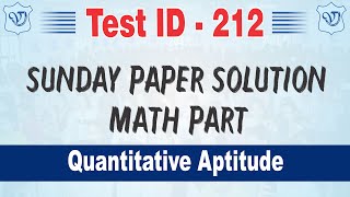 SSC CGL Sunday Math Paper Solution Test Id  212  vibrant ssc academy sikar [upl. by Tannenwald622]