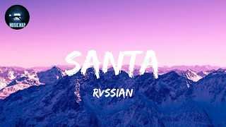 Santa  Rvssian Lyrics [upl. by Ramyar828]