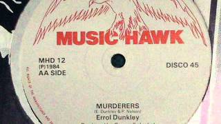 Errol Dunkley  Murderers [upl. by Enaols949]