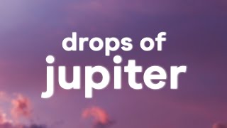 Train  Drops of Jupiter Lyrics [upl. by Annorah]