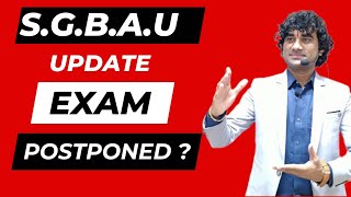 exam update  SGBAU exam update  exam postponed  University Exam postponed [upl. by Aicilihp328]