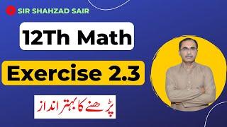 FSC Math Part 2 Chapter 2  Exercise 23 Differentiation  12Th Class Math [upl. by Utas33]