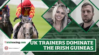 UK trainers dominate the Irish Guineas  Irish Angle [upl. by Ahsemo]