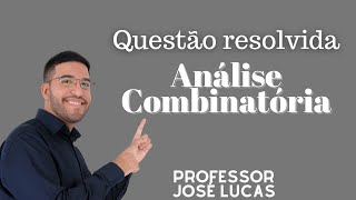 Questão resolvida sobre Análise Combinatória análisecombinatória ensinosuperior matematica [upl. by Haeel]