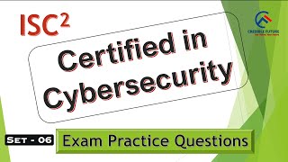 CC Certification  ISC2  Exam Practice Questions  Set  6 [upl. by Corri]