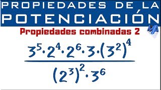 Propiedades de la potenciación  Propiedades combinadas  Ejemplo 2 [upl. by Ennayr]