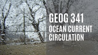 GEOG 341  Oceano Circulation and Currents Lecture 23 [upl. by Eversole]