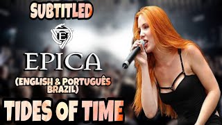 EPICA  TIDES OF TIME LEGENDADO ENGLISH amp PORTUGUÊS BRAZIL [upl. by Denni]