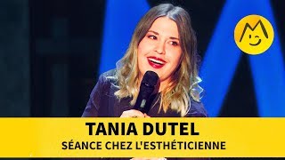 Tania Dutel – Séance chez lesthéticienne [upl. by Carlstrom337]