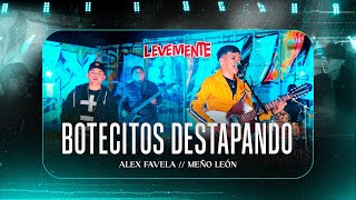 Botecitos Destapando En Vivo  Alex Favela Meño Leon [upl. by Rahr]