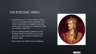 Byron and the Byronic Hero [upl. by Kelcy973]