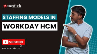 Staffing Models in Workday HCM  ZaranTech [upl. by Eniledam]