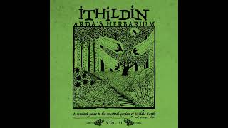 Ithildin  Ardas Herbarium Vol II 2022 Dungeon Synth [upl. by Chong591]