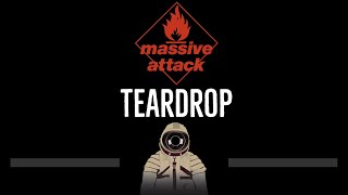 Massive Attack • Teardrop CC 🎤 Karaoke Instrumental Lyrics [upl. by Drawyah]