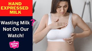 How to Store Expressed Milk Safely  Hand expression Breast express [upl. by Neelram]