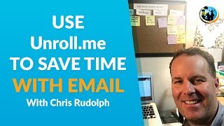 How To Use Unrollme To Save Time With Email [upl. by Lekim]