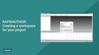 RapidAuthor Tutorial Creating a workspace for your project [upl. by Chemarin]