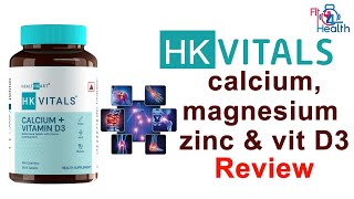 HK Vitals Calcium Magnesium Zinc Benefits  Healthkart Multivitamin D3 Review  Fit For Health [upl. by Ayerf950]