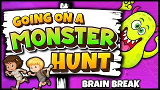 👻 Going on a Monster Hunt 👻 Brain Break 👻 Halloween 👻 Freeze Dance 👻 Bear Hunt [upl. by Thesda444]