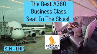 The Best A380 Business Class Seat in The Skies  NEW Singapore Airlines A380 Seat  SIN  LHR [upl. by Eninahs]