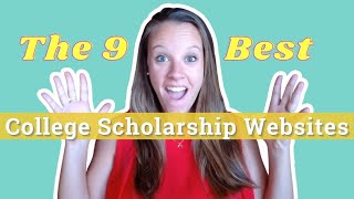 The 9 Best College Scholarship Websites [upl. by Iorio719]