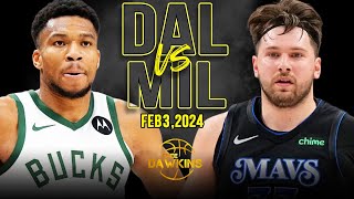 Dallas Mavericks vs Milwaukee Bucks Full Game Highlights  February 3 2024  FreeDawkins [upl. by Malcolm]