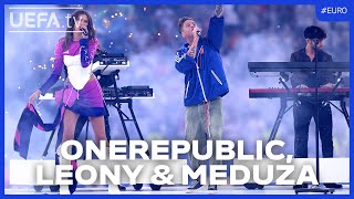 EURO 2024 Closing Ceremony  OneRepublic Leony amp Meduza [upl. by Woodley]