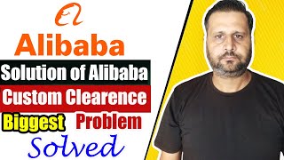 My Experience of IMPORTING from ALIBABA CHINA TO PAKISTAN  Solution of Alibaba Custom Clearance [upl. by Odnanreh997]