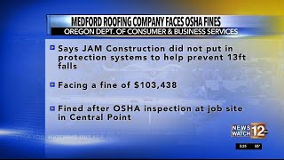 OSHA fines Medford roofing company for putting workers in danger [upl. by Quint]