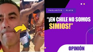 Salvavidas contó PORQUÉ RECLAMO contra PARLANTES en la PLAYA quotEN CHILE NO SOMOS SIMIOSquot [upl. by Ahsinauj34]