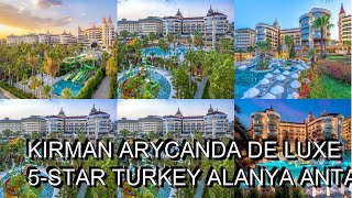 Kirman Arycanda De Luxe 5 star Turkey Alanya Antalya [upl. by Lusa478]