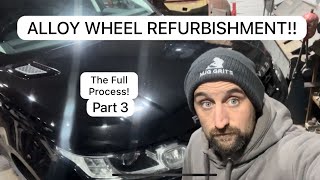 Did we have what it takes Alloy wheel refurbishment Part 3 [upl. by Toh875]