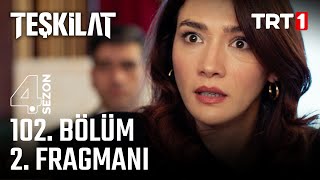 Teşkilat 102 Bölüm 2 Fragmanı trt1 [upl. by Elleinad]