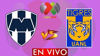 MONTERREY VS TIGRES EN VIVO  CUARTOS DE FINAL LIGA BBVA MX CLAUSURA 2024  DONDE VER EN VIVO [upl. by Staci94]