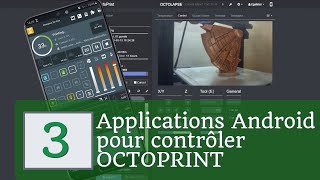 3 applications pour contrôler Octoprint à partir de votre smartphone Android [upl. by Anerbas]