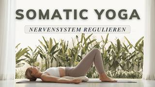 30 Min somatische Yoga Praxis  tiefe Entspannung für dein Nervensystem  Stresshormone senken [upl. by Friede]